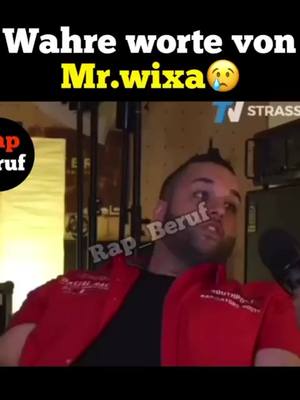 A post by @deutschrap.53 on TikTok caption: Rip Mr.wixa😥❤ || Wahre worte von Mr.wixa🙏❤ #fürdich #foryou