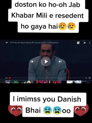 A post by @san____key100 on TikTok caption: l imimss you Danish Bhai 🤟🤟😭#Love #you #danishzehen #tik_tok