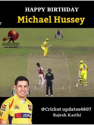 A post by @cricket_updates4807 on TikTok caption: HBD Michael Hussey 🎂🎂🎂. #michaelhussey #cricket_updates4807 #rajesh_karthi_edits #msdhoni #ipl2020 #ipl #viral #trending #NavratnaCoolChampi