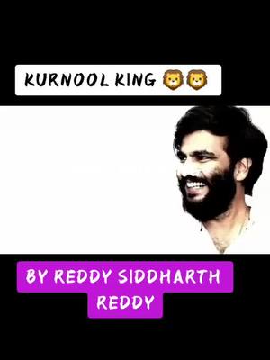 A post by @mr_innu_07 on TikTok caption: JAI SIDDHARTH REDDY ANNA KURNOOL KING 🦁 🦁