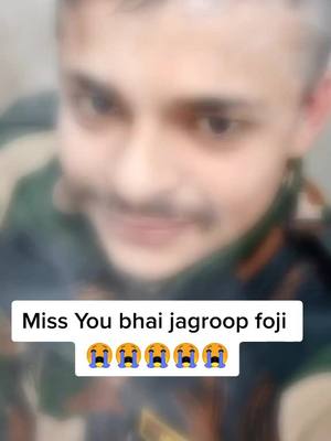 A post by @police_wala_gunda0 on TikTok caption: miss you bahi 😭#indianarmy #army #armylover #tiktok #viral #HainTaiyaarHum #foryou #foryoupage #parmjeetsharma0001 @parmjeetsharma0001