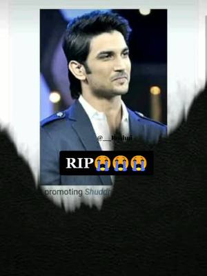 A post by @roshni__offical on TikTok caption: Sushant Singh Rajput RIP #rip 😭😭 #sushatsinghrajput #team__a #oficala #tiktok_india #trending #forpage #foryou #folow #virall @tiktok_india