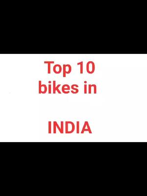 A post by @bitturaj7248 on TikTok caption: Top 10 bikes