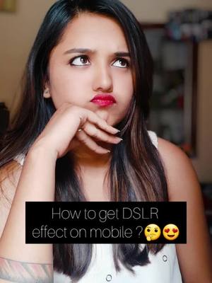 A post by @varshakaveri on TikTok caption: How can you get DSLR effect?😍 Check it out.🔥#b612editing #fyp #dslr #varshakaveri #kannada #tiktokkannada