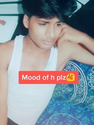 A post by @asheeshkumar288 on TikTok caption: mood off hai please 😭🙏#asheesh #🌷follow #sports #duet #trending #tiktok_india #viral #foryoupage #sad #😭😭🙏 follow and like 😭