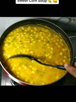 A post by @laxmiskitchen on TikTok caption: Healthy and Delicious Sweet Corn Soup 🌽😋बारीश मे गरमा गरम सुप का मजा ले #titktokchef #tiktokfoodie #healthyrecipes #EasyRecipes #TheYoDay #trending