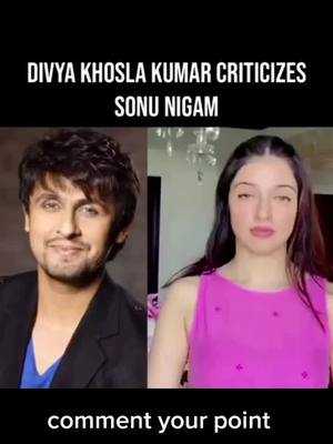 A post by @bollywoodcamera on TikTok caption: #DivyaKhosla criticize sonu Nigam #sonunigam #equality #musicindustry #nepotisminbollywood #tiktokjustice #follow4follow