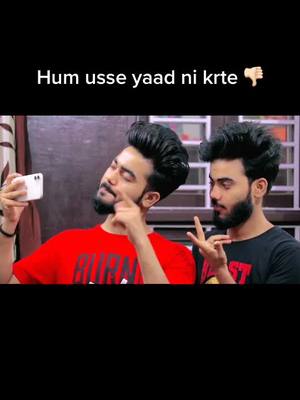 A post by @twins_era on TikTok caption: Hum usse yaad Ni krte 👎🏻 #twinsmm #twins #foryoupage #foryou