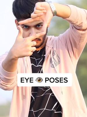 A post by @sayyam27 on TikTok caption: EYE 👁 POSES #howtopose#posefyp#sayyamkhurmi#sayyam27#fashion