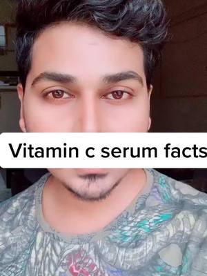 A post by @veereshkumar10 on TikTok caption: #vitamin #viral #cosmetologist #vitaminc vitamin c serum facts part 1