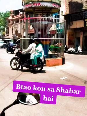 A post by @mr.javed.786 on TikTok caption: Hamar apna shahar... comment me btao kon kon se City hai #tiktokindia #mrjaved786 #fouryoupage