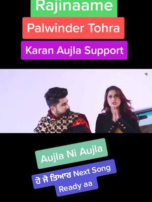 A post by @karanaujla_offical0 on TikTok caption: #rajiname #palwinder_tohra #aujlaniaujla #newsong #newpunjabisong #maninderykay #karanaujla_official #foryou #foryoupage #karanaujlafans #babbumaan