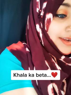 A post by @queen_yasu on TikTok caption: kis ko life patnar khala ka beta mila hai....Mention a lifepatnar....❤️#viral #TideLagaoDaagHatao #foryoupage #queen_yasu