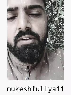 A post by @mukeshfuliya11 on TikTok caption: #jaani #kutchi_sayari #kutchi_sayar #foryoupage #foryou #pajo_kutch #sanyara_yax