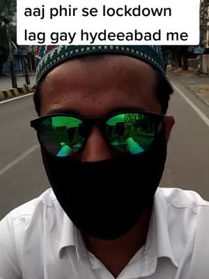 A post by @ashrafsyed142 on TikTok caption: lockdown shuru ho gaya hyderabad me