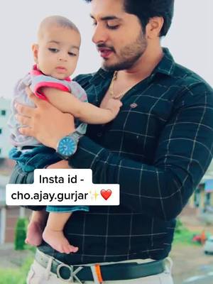 A post by @ajaychoudhary003 on TikTok caption: Guy’s Ek like to banta hai meri choti jaan k liye..✨❤️ #ajgurjar #loveyou #jaan #tiktok_india @tiktok_india