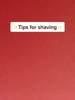 A post by @girl.tips165 on TikTok caption: ✨Tips for shaving✨ if you have any questions comment them down below #sorryivebeeninactive #girlhacks101 #girlsonlyaccount #fyp