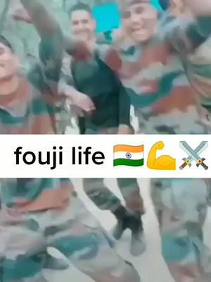 A post by @army__lover____0 on TikTok caption: fouji life 🇮🇳💪⚔️#GimmeLove #ReadingList #gimmelove #readinglist #indianarmylovar #🇮🇳💪⚔️