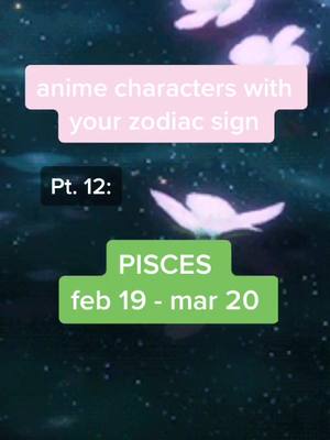 A post by @an1m3btchs on TikTok caption: It was requested that I use this audio again for Pisces so here ya go :) hope you liked the series! #anime #weeb #zodiac #pisces #mha #haikyuu #fyp