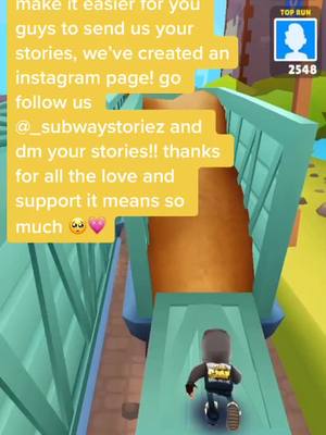 A post by @_subwaystoriez on TikTok caption: go follow our instagram and submit your stories via dm! @/_subwaystoriez! thanks for all the support! #fyp #subwaysurfers #storytime