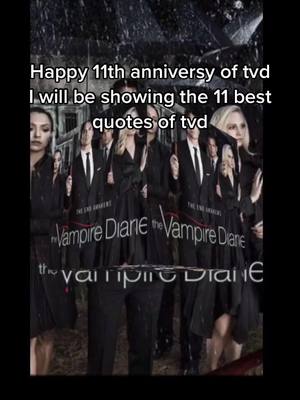 A post by @onthevampirediares on TikTok caption: Happy 11th anniversary #tvd #vampirediaries #originals #netflix #tv