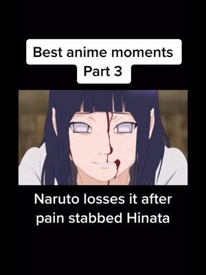 A post by @kryzo16 on TikTok caption: Naruto losses it after pain stabs Hinata #fyp #naruto #animemoments #narutoshippuden #hinata