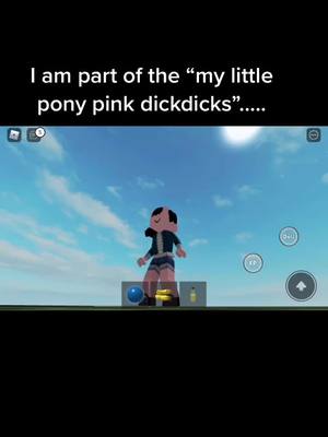 A post by @peachy_weachyyy on TikTok caption: The my little pony pink dickdicks will take over roblox 😈