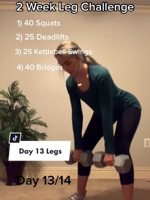 A post by @workoutswithkel on TikTok caption: ONE MORE DAY! #InLove #Homemade #workoutchallenge #legworkoutfromhome