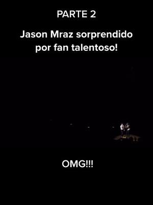 A post by @wolfie.ro on TikTok caption: Ahí les va la segunda parte. #jasonmraz #cantante #improvised #inedito #sopresa #talento #fypシ #foryoupage