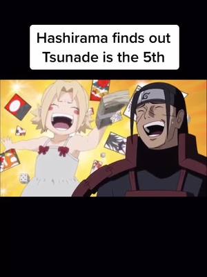 A post by @kryzo16 on TikTok caption: Hashiram finds out tsunade is the 5th hokage😂😂 #fyp #naruto #narutoshippuden #hashirama #tsunade #anime #hokage