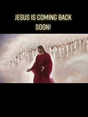 A post by @spread_gospel_of_jesus on TikTok caption: Jesus is coming back soon! #fyp #JesusChristComingBackSoon