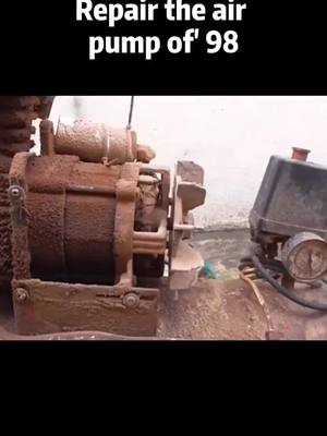 A post by @bringgoodgoodsnn on TikTok caption: Repair the air pump of’ 98#handwork