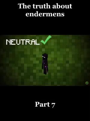 A post by @videos__youtube___ on TikTok caption: Part 7@sad._.girl028 #Minecraft #endermens