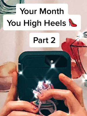 A post by @aesthetic_daily_facts_ on TikTok caption: Your Month Your High Heels 👠 Part 2/2!