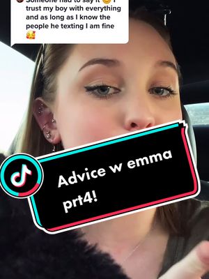 A post by @emmaloopoo on TikTok caption: Reply to @crystalbeal part four! #advicewithemma #featureme #foryou