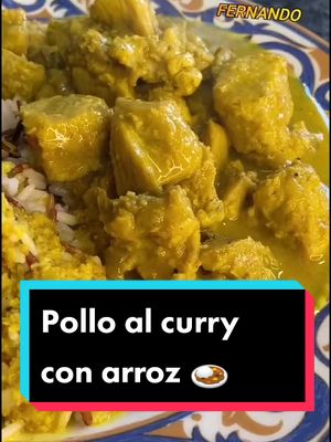 A post by @cocinandoconfernando on TikTok caption: Pollo al curry con arroz. Delicioso y muy económico 🍛😋 #cocinandoconfernando #polloalcurry #arroz #foryou #india #india #fyp  #ZamundaChallenge