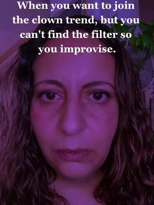 A post by @__salamanders__ on TikTok caption: Well, I tried 🤷‍♀️ #clownfilter #whereisit #toooldforthis #improvise