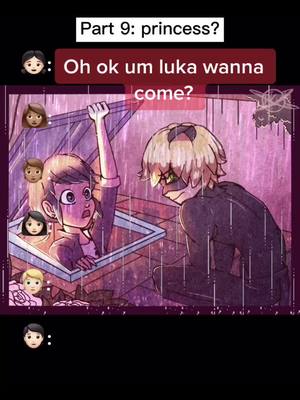 A post by @faeriechai.storys on TikTok caption: Part 9: princess? #story #miraculousladybug #OverShareInYourUnderwear #Marinette #luka #adrian #nino #chat #tikki #plagg #fyp #xyzbca