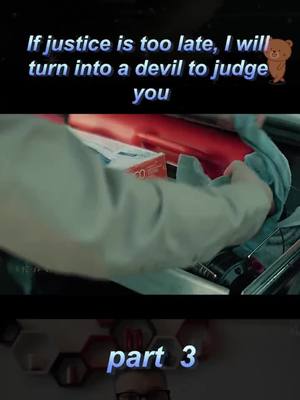 A post by @ttyymovie on TikTok caption: If justice is too late , I will turn into a devil to judge you#movie #foryou