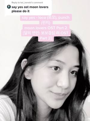 A post by @angelineskyee on TikTok caption: Reply to @kei_kaneki i still need to watch this drama... #fyp #kdramaost #kpop #punch #loco #moonloversscarletheart #펀치 #로꼬 #추천