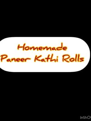 A post by @hp14123 on TikTok caption: Paneer Kathi Rolls😍 Pt1