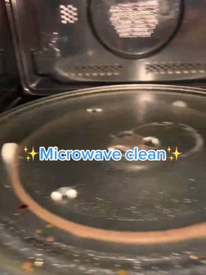 A post by @clean_with_us_two on TikTok caption: Quick Microwave Clean🧽 #clean #CleanTok #fyp #hinching #cleanthatup #cleaningtiktok