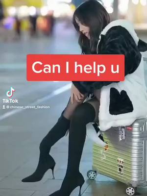 A post by @chinese_street_fashion on TikTok caption: She need your help #beautiful #longlegs #fashion #StreetFashion #chinesestreetfashion #fyp #foryoupage