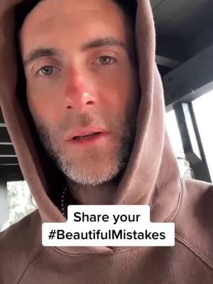 A post by @adamlevine on TikTok caption: I wanna hear your Beautiful Mistakes! Share your stories and I’ll be duetting my favorites. Make sure to #BeautifulMistakes so I can find them 💪🍩