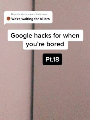 A post by @google.hacks3 on TikTok caption: Rispondi a @darezon 💫face reveal💫 at the end!!!!!  #powerAwesome #perte #fyp #googlehacks #google #doabarrelroll #facereveal