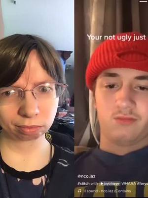 A post by @pastelfuzz on TikTok caption: #duet with @my_existence15 Guess I really am ugly? 🤣🤣🤣