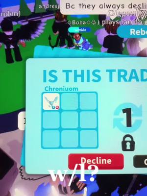 A post by @chroniuom on TikTok caption: w/l? #ZitHappens #WorthTheWait #OneStepCloser #foryoupage #roblox #fyp #fy #adoptme #pets #trade #foryou #robloxadoptme #viral #makethisgoviral