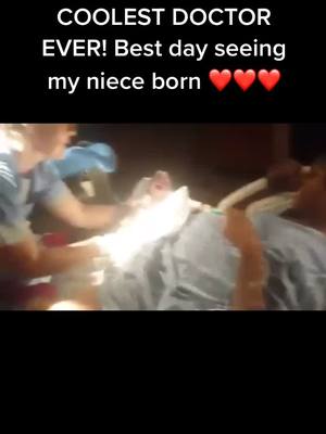 A post by @mekcoco43 on TikTok caption: Great and fun doctor! That was a special day seeing my niece Aubree born.. ❤️ #fypシ #babyfever #doctor   #foryoupage