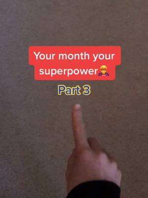 A post by @your.month.your.thing27 on TikTok caption: 🦸🦸 #fyp #superpowers #viral #makemefamous #xyzbca #months #follow #100k #part2 #foryou #foryoupage #trending #video