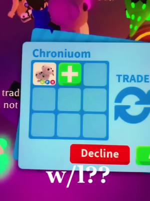 A post by @chroniuom on TikTok caption: w/l? #TikTokGGT #fyp #foryoupage #adoptme #foryou #fy #pets #viral #makethisgoviral #adoptmetrade #robloxadoptme